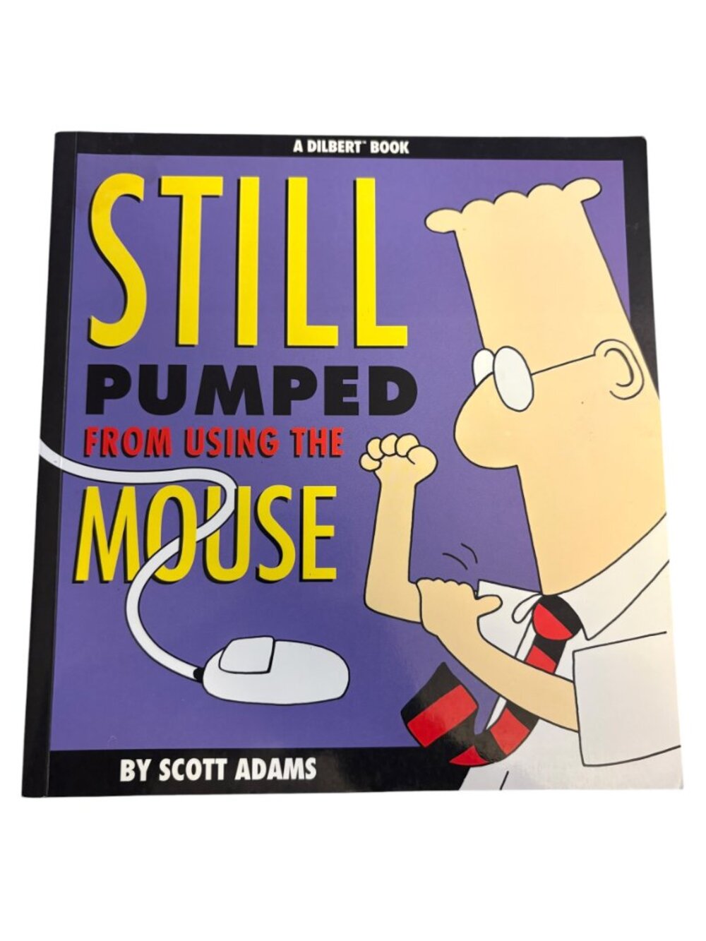 Comic Book: Dilbert, Still Pumped from Using the Mouse, Scott Adams (SKU: 008BK)